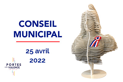 25/04/2022 - Vidéo du Conseil municipal